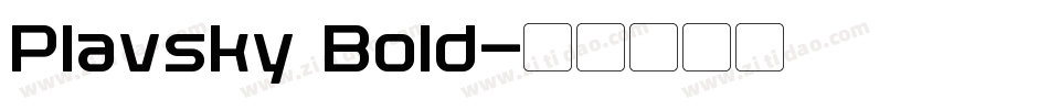 Plavsky Bold字体转换